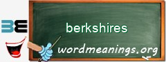 WordMeaning blackboard for berkshires